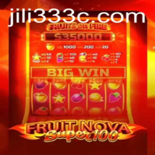 Exploring FruitNovaSuper100