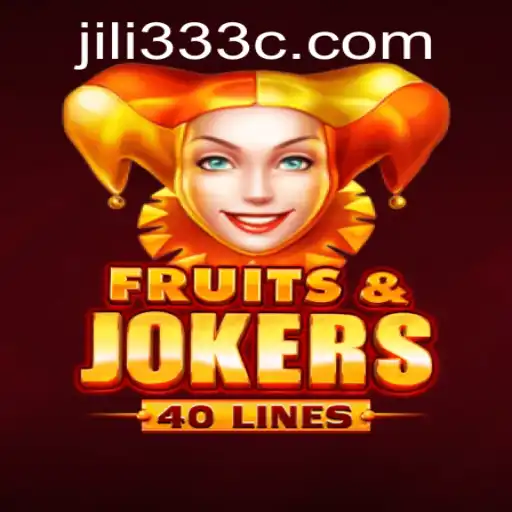 Exploring the Thrills of FruitsAndJokers40: A Deep Dive into the Game with JiLi333